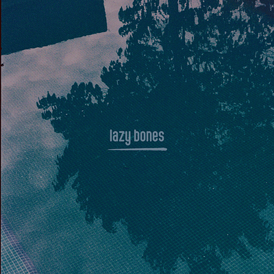 Lazy Bones