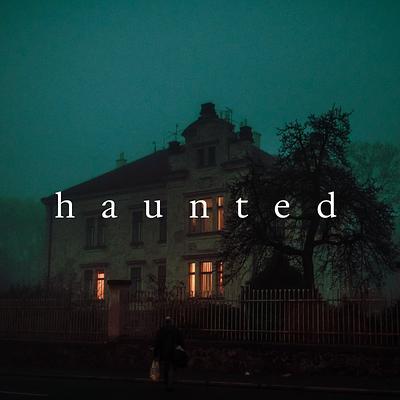 Haunted