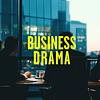 Business Drama