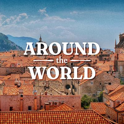 Around the World