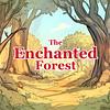 The Enchanted Forest