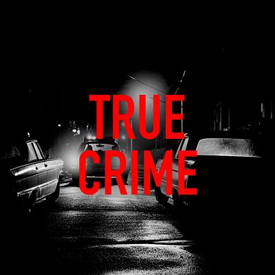 True Crime