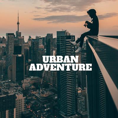 Urban Adventure