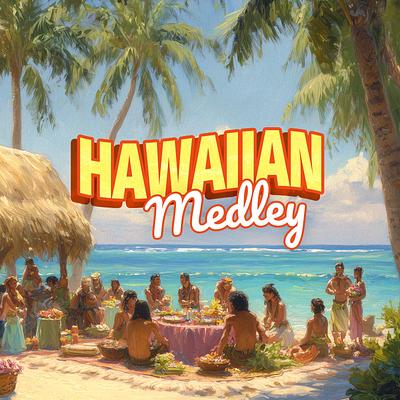 Hawaiian Medley